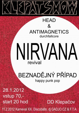 Nirvana Revival, Head & Antimagnetics, Beznadějný případ - 28.1.2012, KD Klepačov